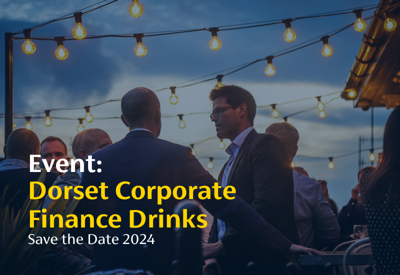 Event Dorset Corporate finance drinks 2024 save the date