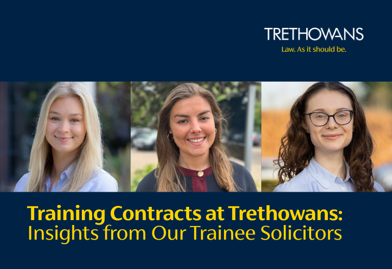 Training Contracts at Trethowans Insights from Our Trainee Solicitors (1)